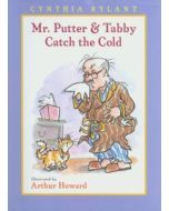 Mr. Putter & Tabby Catch the Cold