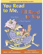 You Read to Me, I’ll Read to You: Very Short Fairy Tales to Read Together
