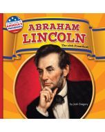 Abraham Lincoln: The 16th President
