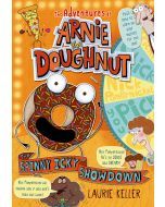 The Spinny Icky Showdown: The Adventures of Arnie the Doughnut