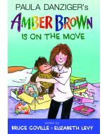 Amber Brown Is on the MoveBased on the creation of Paula Danziger
