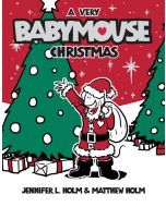 A Very Babymouse Christmas: Babymouse #15