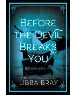 Before the Devil Breaks You: A Diviners Novel