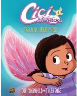 Believe Your Eyes: Cici: A Fairy’s Tale #1
