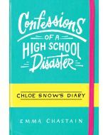 Confessions of a High School Disaster