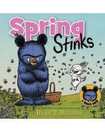 Spring Stinks: A Bruce Book