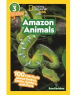 Amazon Animals: 100 Fun Facts About Snakes, Sloths, Spiders, and More