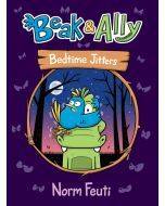 Bedtime Jitters: Beak & Ally #2
