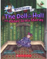The Doll In the Hall and Other Scary Stories: An Acorn Book (Mister Shivers #3)