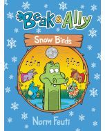 Snow Birds: Beak & Ally #4