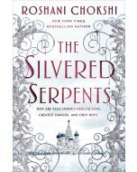 The Silvered Serpents: The Gilded Wolves #2