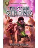 Tristan Strong Destroys the World: Tristan Strong #2