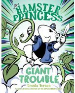 Hamster Princess: Giant Trouble
