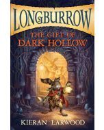 The Gift of the Dark Hollow: Longburrow