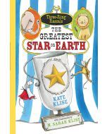 The Greatest Star on Earth: Three-Ring Rascals, Book 2