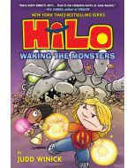 Waking the Monsters: Hilo Book 4