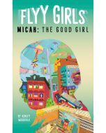 Micah: The Good Girl (Flyy Girls #2)