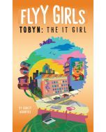 Tobyn: The It Girl: Flyy Girls #4