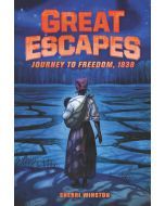 Great Escapes #2: Journey to Freedom 1838