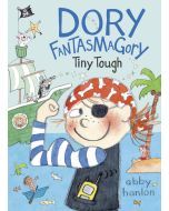 Dory Fantasmagory: Tiny Tough