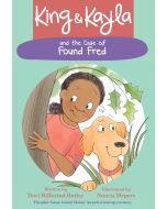 King & Kayla and the Case of the Found Fred