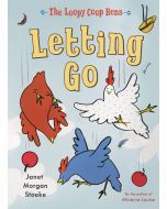Letting Go: The Loopy Coop Hens