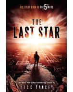 The Last Star: The Final Book of the 5th Wave
