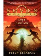Lost in Babylon: Seven Wonders, Book 2