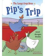 Pip’s Trip: The Loopy Coop Hens