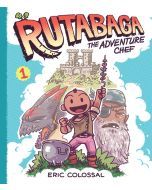 Rutabaga the Adventure Chef, Book 1