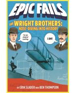 The Wright Brothers: Nose-diving into History