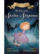 The Case of the Stolen Sixpence: The Mysteries of Maisie Hitchins, Book 1