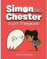 Simon and Chester Super Frenemies