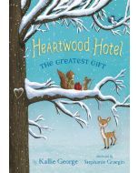 The Greatest Gift Heartwood Hotel, Book 2
