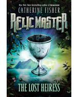 The Lost Heiress: Relic Master, Book 2