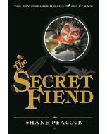 The Secret Fiend: The Boy Sherlock Holmes, His 4th Case