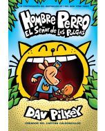 Hombre Perro #5 (Dog Man #5): El señor de las pulgas (Lord of the Fleas)