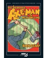 The Terrible Axe-Man of New Orleans: A Treasury of XXth Century Murder