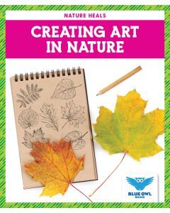 Creating Art in Nature