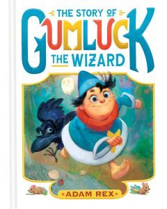 The Story of Gumluck the Wizard