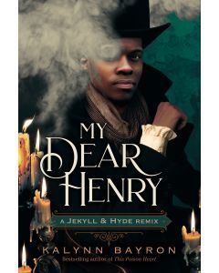 My Dear Henry: A Jekyll & Hyde Remix