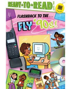Flashback to the...Fly '90s!