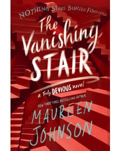 The Vanishing Stair: (Truly Devious #2)