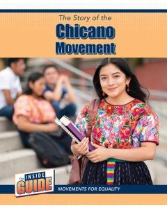 The Story of the Chicano Movement