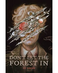 Don't Let the Forest In