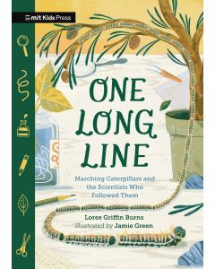 One Long Line: Marching Caterpillars and the Scientists Who Followed Them