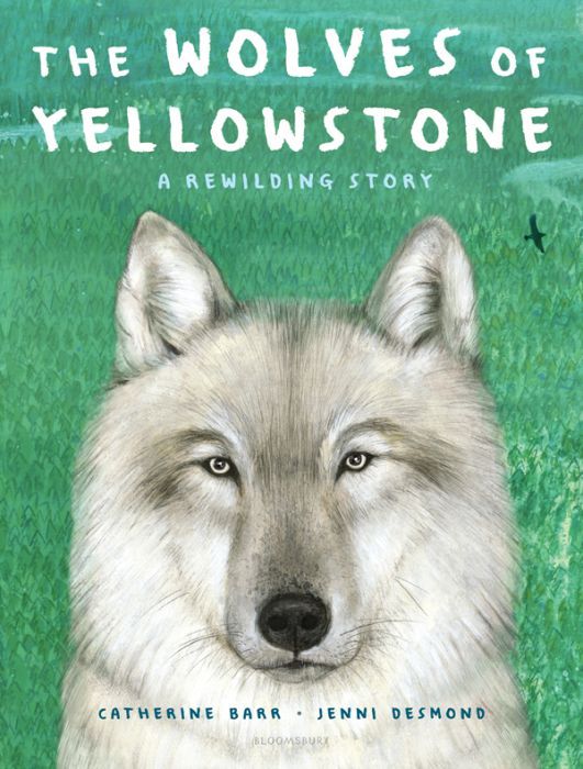 The Wolves of Yellowstone - Junior Library Guild