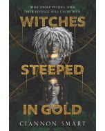 Witches Steeped in Gold