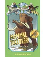 Mammal Takeover!: Earth Before Us #3