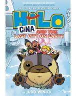 Gina and the Last City on Earth: Hilo 9